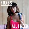 FOXES - All I Need (CD)