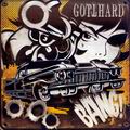 Gotthard - Bang! (2*LP)