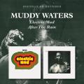 Muddy Waters  Electric Mud / After The Rain (CD)