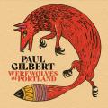 Paul Gilbert - Werewolves of Portland (LP, 180g, Red Vinyl)