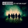 3 DOORS DOWN - Us And The Night (LP)