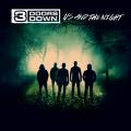 3 DOORS DOWN - Us And The Night (CD)