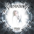 CREMATORY  Pray (CD)