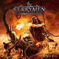 THE FERRYMEN - A New Evil (CD)