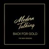 MODERN TALKING - Back For Gold. The New Versions (CD)