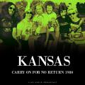 KANSAS - Carry On For No Return 1980. Live Radio Broadcast (LP 180g)