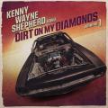 Kenny Wayne Shepherd - Dirt On My Diamonds. Vol.1 (LP, Limited Edition)