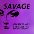 SAVAGE - Greatest Hits & Remixes Vol.2  (LP)
